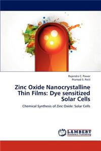 Zinc Oxide Nanocrystalline Thin Films
