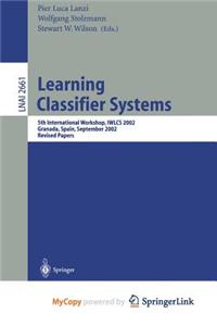 Learning Classifier Systems