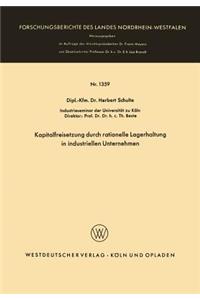 Kapitalfreisetzung Durch Rationelle Lagerhaltung in Industriellen Unternehmen