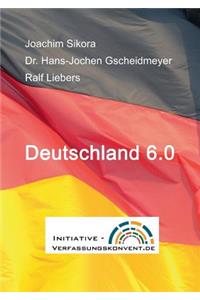 Deutschland 6.0