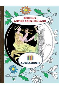 Reise ins antike Griechenland (Ausmalbuch)