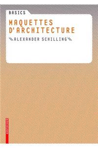 Basics Maquettes D Architecture