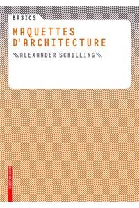 Basics Maquettes D Architecture