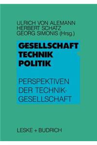 Gesellschaft -- Technik -- Politik