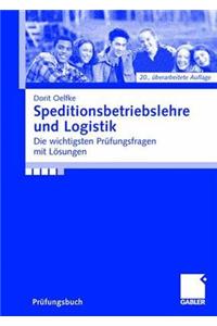 Speditionsbetriebslehre Und Logistik
