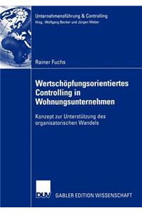 Wertschöpfungsorientiertes Controlling in Wohnungsunternehmen