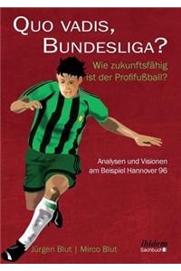 Quo vadis, Bundesliga?