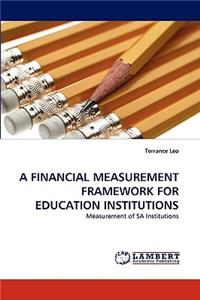 A Financial Measurement Framework for Education Institutions