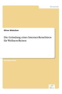 Gründung eines Internet-Reisebüros für Wellness-Reisen