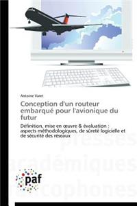 Conception d'Un Routeur Embarqué Pour l'Avionique Du Futur