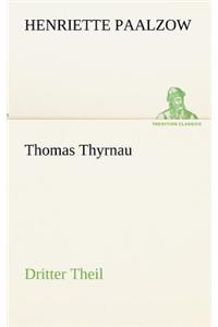 Thomas Thyrnau - Dritter Theil