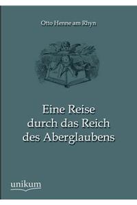 Eine Reise durch das Reich des Aberglaubens