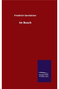 Im Busch