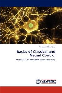 Basics of Classical and Neural Control