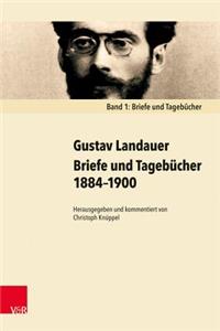 Briefe und Tagebücher 1884–1900