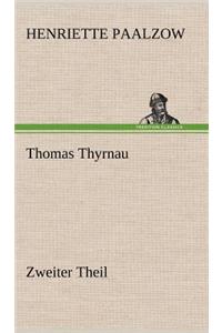 Thomas Thyrnau - Zweiter Theil