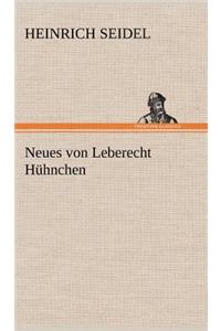 Neues Von Leberecht Huhnchen