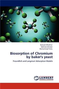 Biosorption of Chromium by baker's yeast