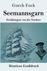 Seemannsgarn (Großdruck)