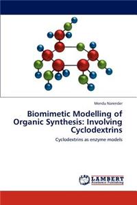 Biomimetic Modelling of Organic Synthesis