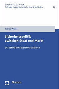 Sicherheitspolitik Zwischen Staat Und Markt