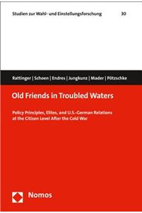 Old Friends in Troubled Waters