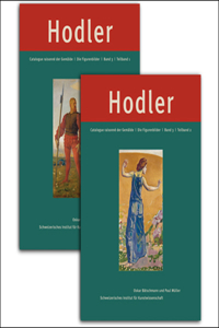 Ferdinand Hodler. Catalogue Raisonné Der Gemälde