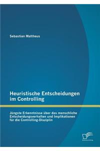 Heuristische Entscheidungen im Controlling