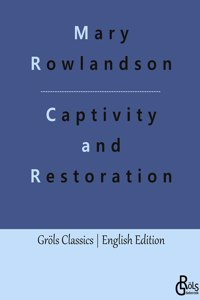 Captivity and Restoration