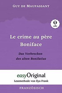 crime au père Boniface / Das Verbrechen des alten Bonifatius (mit Audio)