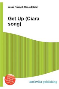 Get Up (Ciara Song)