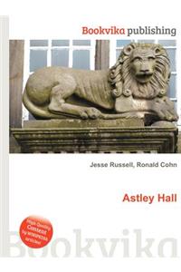 Astley Hall