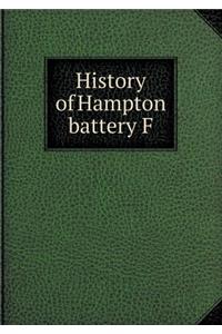 History of Hampton Battery F