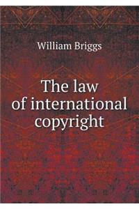 The Law of International Copyright