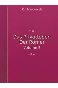 Das Privatleben Der Römer Volume 2