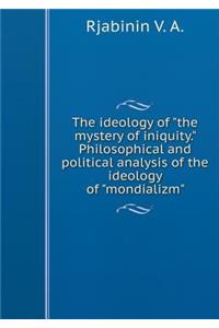 The Ideology of 