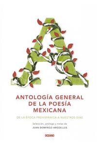 Antología General de la Poesía Mexicana