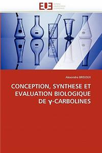 Conception, synthèse et évaluation biologique de -carbolines