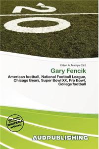 Gary Fencik