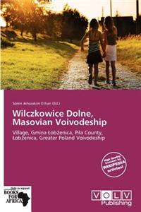 Wilczkowice Dolne, Masovian Voivodeship