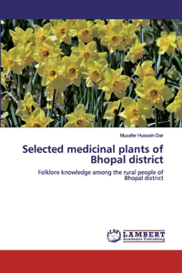 Selected medicinal plants of Bhopal district