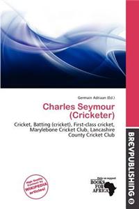 Charles Seymour (Cricketer)
