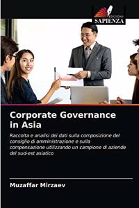 Corporate Governance in Asia