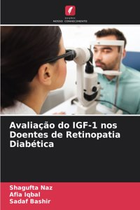 Avaliação do IGF-1 nos Doentes de Retinopatia Diabética