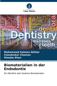 Biomaterialien in der Endodontie