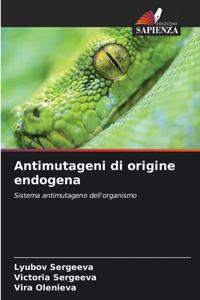 Antimutageni di origine endogena