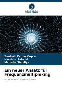 neuer Ansatz für Frequenzmultiplexing