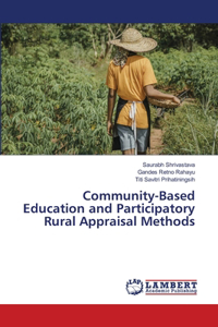 Community-Based Education and Participatory Rural Appraisal Methods