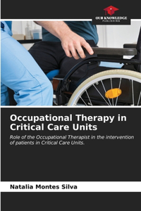Occupational Therapy in Critical Care Units