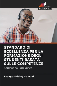 Standard Di Eccellenza Per La Formazione Degli Studenti Basata Sulle Competenze